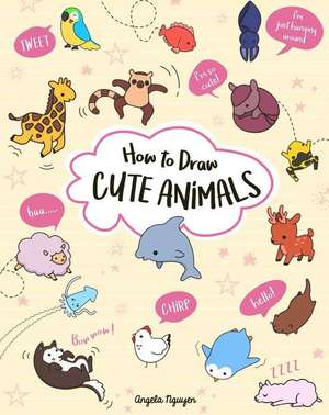 How to Draw Cute Animals de Angela Nguyen