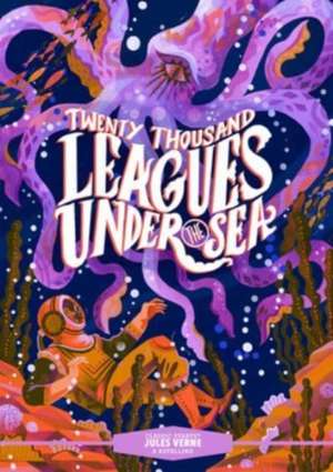 Classic Starts®: Twenty Thousand Leagues Under the Sea de Jules Verne