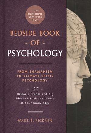 Bedside Book of Psychology de Wade E. Pickren