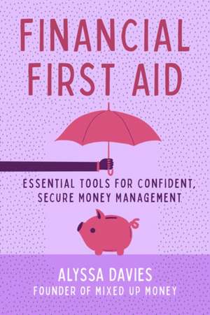 Financial First Aid de Alyssa Davies