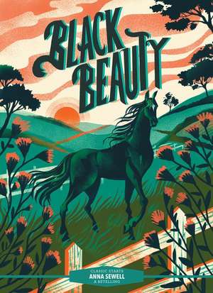 Classic Starts®: Black Beauty de Anna Sewell