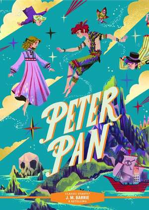 Classic Starts®: Peter Pan de J. M. Barrie