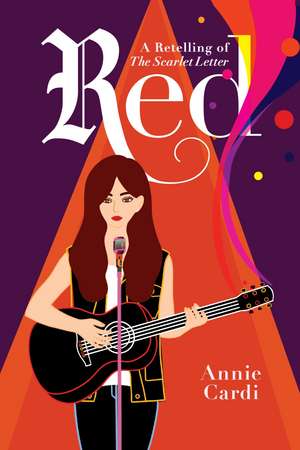 Red: A modern retelling of The Scarlet Letter de Annie Cardi