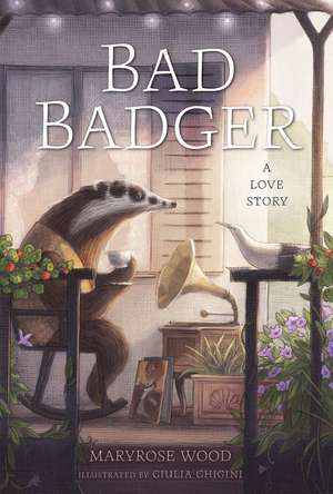 Bad Badger: A Love Story de Maryrose Wood