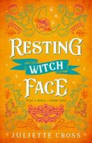 Resting Witch Face de Juliette Cross