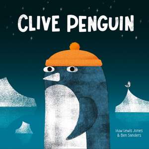 Clive Penguin de Huw Lewis Jones