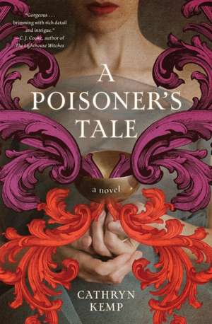 A Poisoner's Tale de Cathryn Kemp