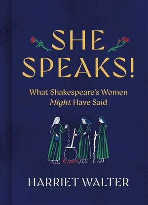 She Speaks! de Harriet Walter