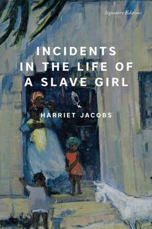 Incidents in the Life of a Slave Girl de Harriet Jacobs