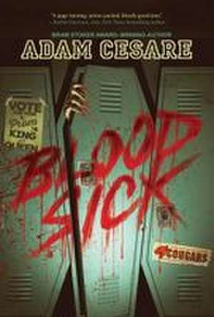Bloodsick de Adam Cesare