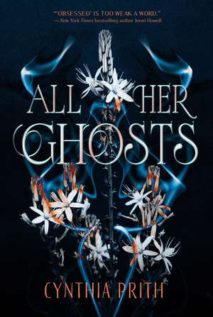 All Her Ghosts de Cynthia Prith