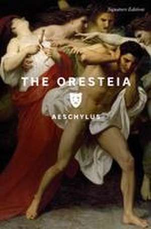The Oresteia de Aeschylus