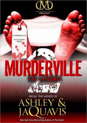 The Epidemic de Ashley & JaQuavis