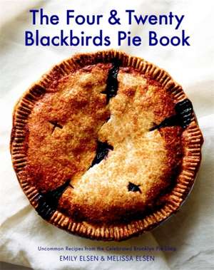 The Four & Twenty Blackbirds Pie Book