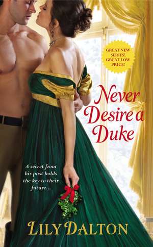 Never Desire a Duke de Lily Dalton