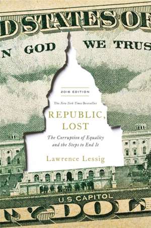Republic, Lost de Lawrence Lessig