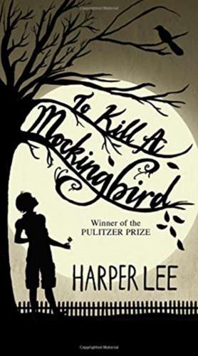 To Kill a Mockingbird de Harper Lee