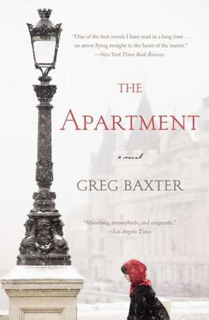 The Apartment: A Novel de Greg Baxter