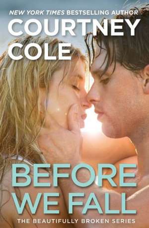Before We Fall de Courtney Cole