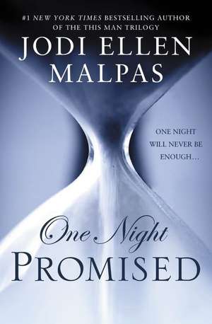 One Night: Promised de Jodi Ellen Malpas