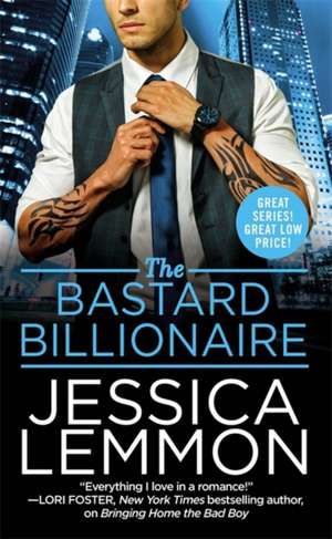 The Bastard Billionaire de Jessica Lemmon