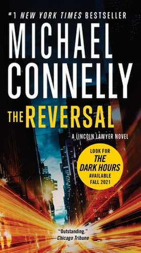 The Reversal de Michael Connelly