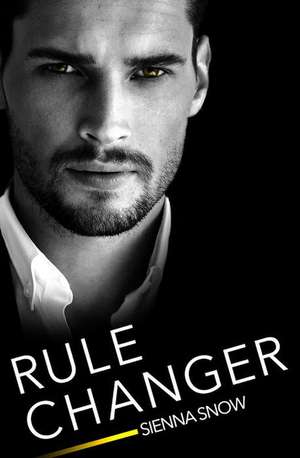 Rule Changer de Sienna Snow