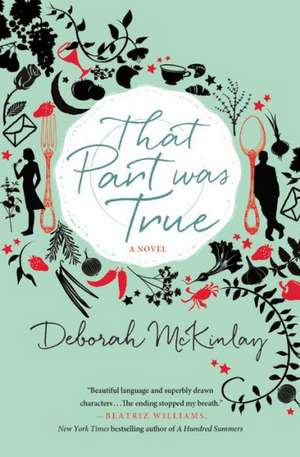 That Part Was True de Deborah McKinlay