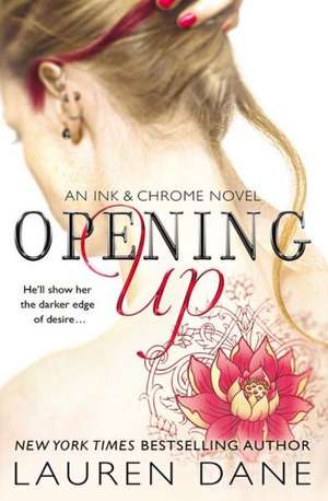 Opening Up de Lauren Dane