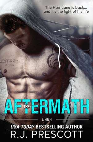 The Aftermath de R. J. Prescott