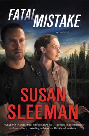 Fatal Mistake: A Novel de Susan Sleeman