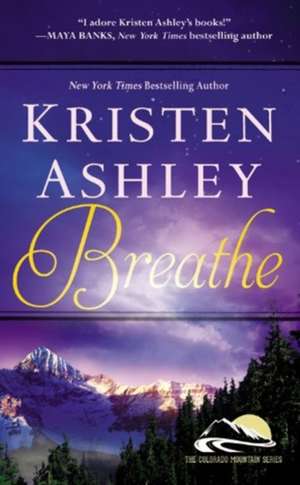 Breathe de Kristen Ashley