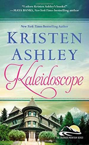 Kaleidoscope de Kristen Ashley