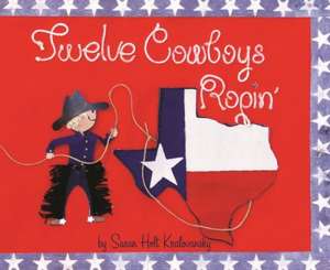 Twelve Cowboys Ropin' de Susan Kralovansky