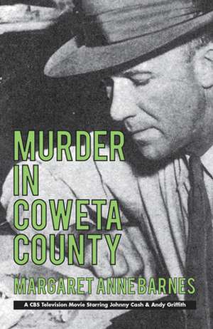 Murder in Coweta County de Margaret Barnes