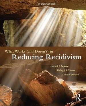 What Works (and Doesn T) in Reducing Recidivism: Solutions for Improving Water Quality de Edward J. Latessa