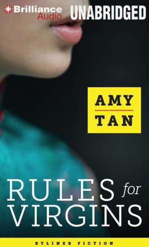 Rules for Virgins de Amy Tan