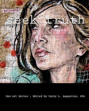 Seek Truth de New Art Review