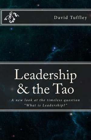 Leadership & the Tao de David Tuffley