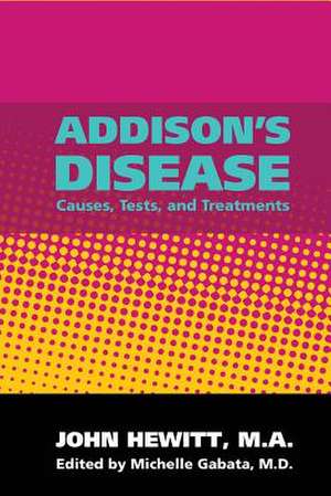 Addison's Disease de John Hewitt M. a.