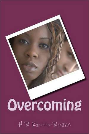 Overcoming de H. R. Kitte-Rojas