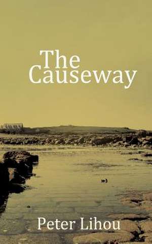 The Causeway de Peter Lihou