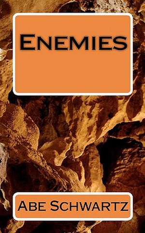 Enemies de Abe Schwartz