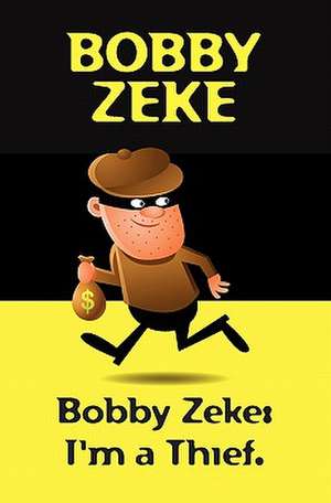 Bobby Zeke de Bobby Zeke