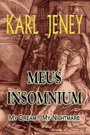 Meus Insomnium de Karl Jeney