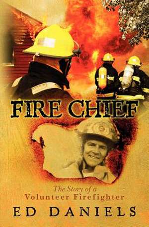 Fire Chief de Ed Daniels