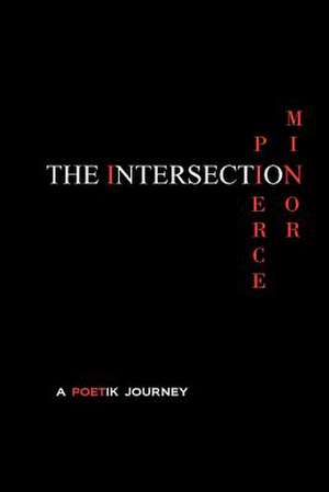 The Intersection de Pierce Minor