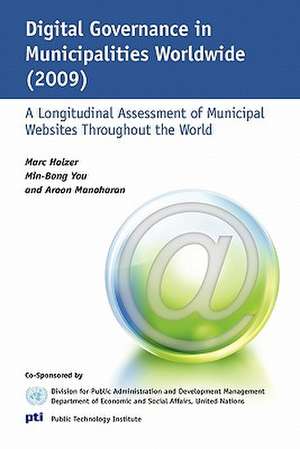 Digital Governance in Municipalities Worldwide (2009) de Marc Holzer