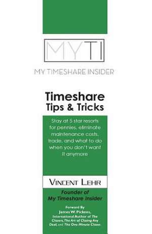 Timeshare Tips & Tricks de Vincent Lehr