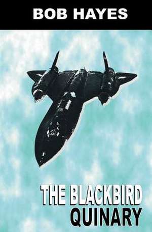 The Blackbird Quinary de Bob Hayes